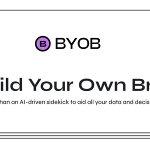 BYOB // Build Your Own Brain