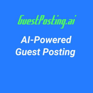 Guest Posting AI